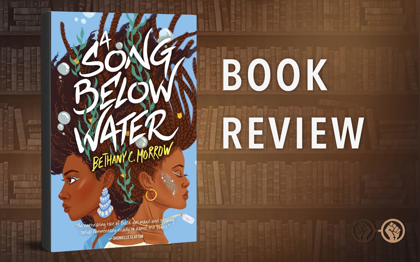 A Song Below Water - Review