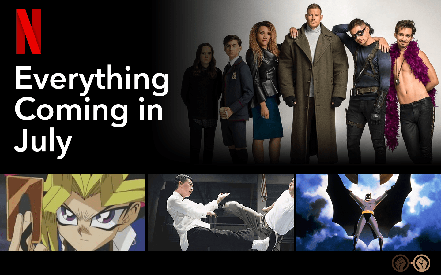 Coming to Netflix - July