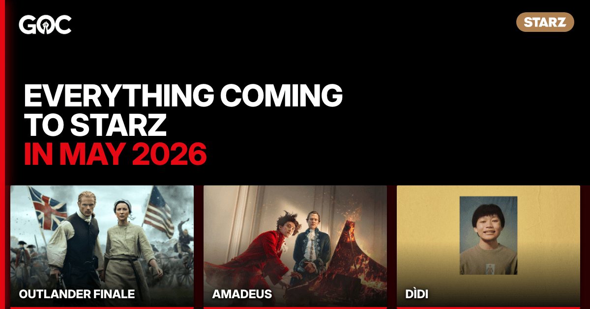 Everything coming to STARZ in May 2026 thumbnail with marquee shows.