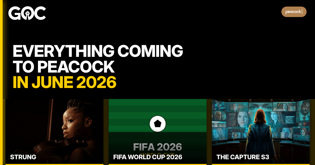 Peacock June 2026 thumbnail featuring Strung with Chloe Bailey, FIFA World Cup 2026, and The Capture S3