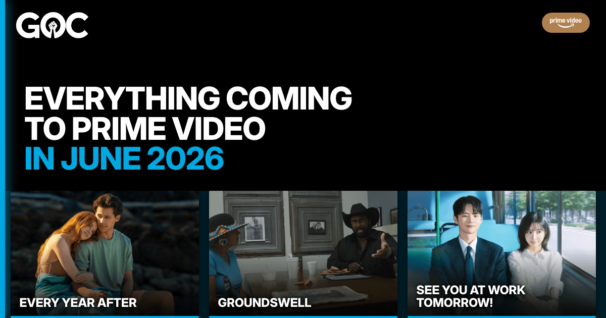 Prime Video June 2026 thumbnail featuring Every Year After, Groundswell, and See You at Work Tomorrow