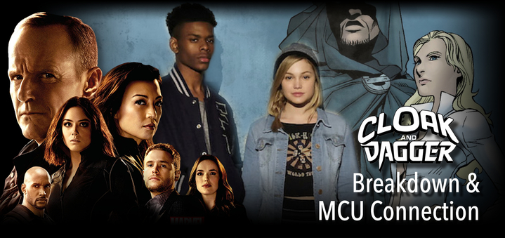 Marvel’s Cloak and Dagger BreakDown & MCU Connection