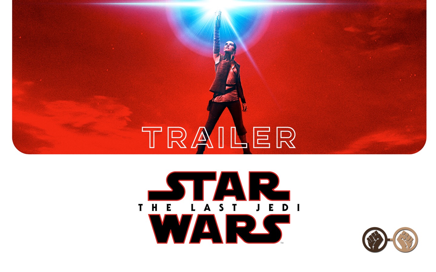 New ‘Star Wars: The Last Jedi’ Trailer Debuts Tomorrow During Monday Night Football