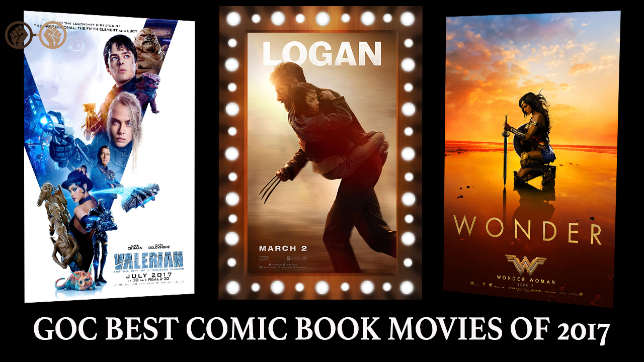 Best Comic Book Movies of 2017