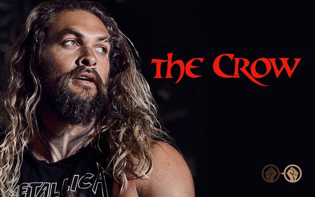 Jason Momoa’s ‘The Crow’ Set to Release in 2019