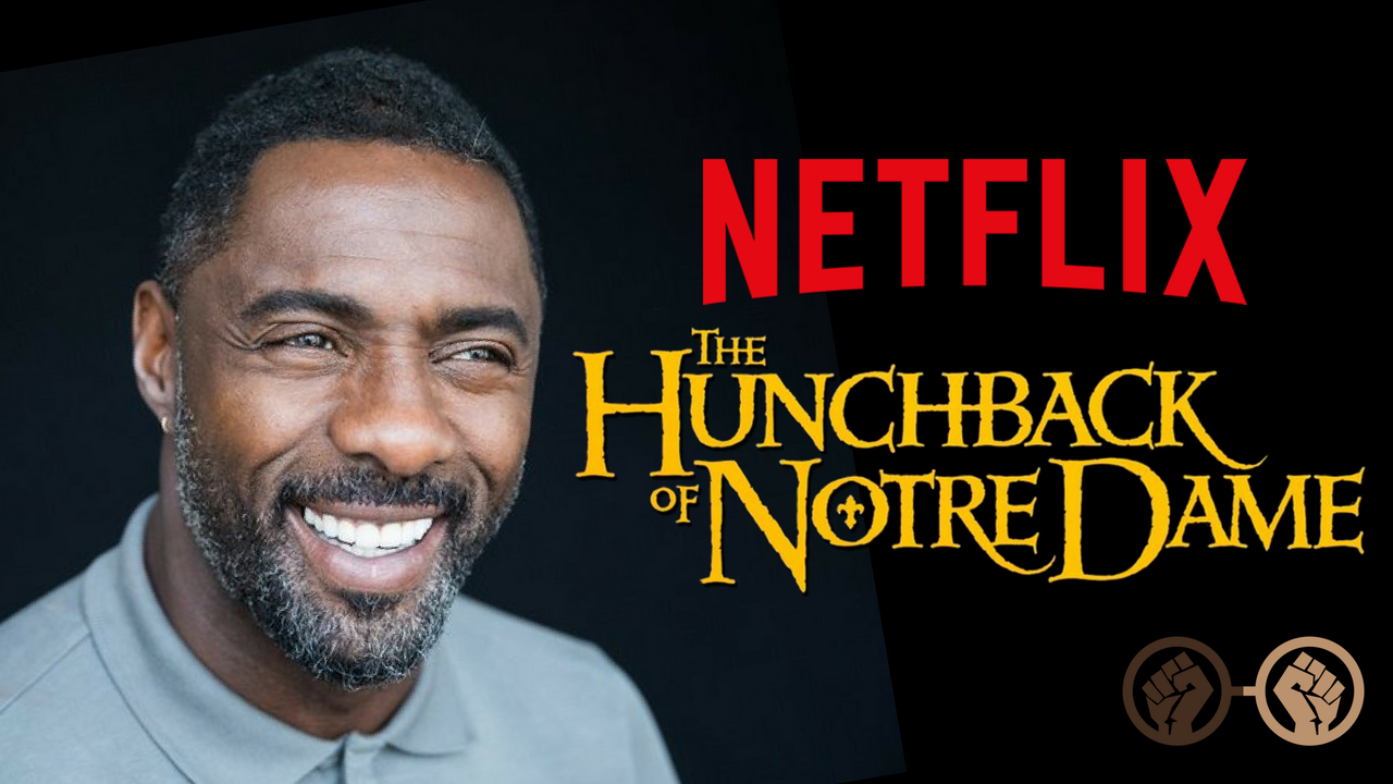 Idris Elba to Star and Direct Netflix’s Adaptation of ‘Hunchback of Notre Dame’