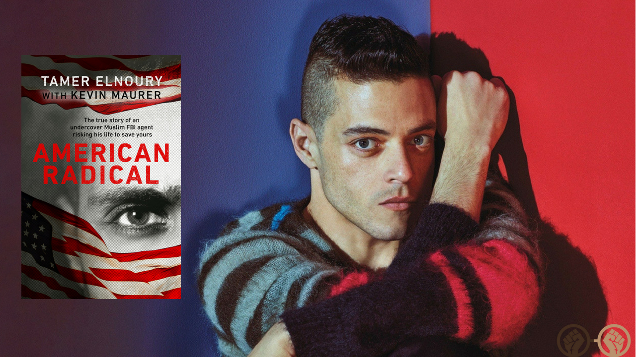 Breaking: MR. ROBOT star @ItsRamiMalek and Show Creator @samesmail Team for ‘AMERICAN RADICAL,’ the True Story of a Muslim Undercover FBI Agent