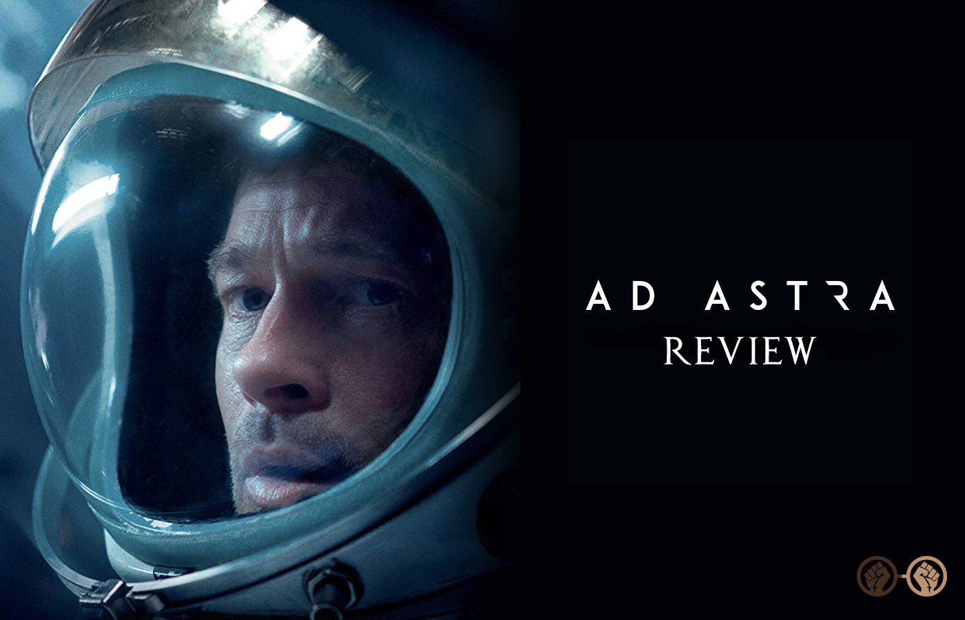 Visually Brilliant ‘Ad Astra’ Attempts A Different Take On the Space Genre – Review