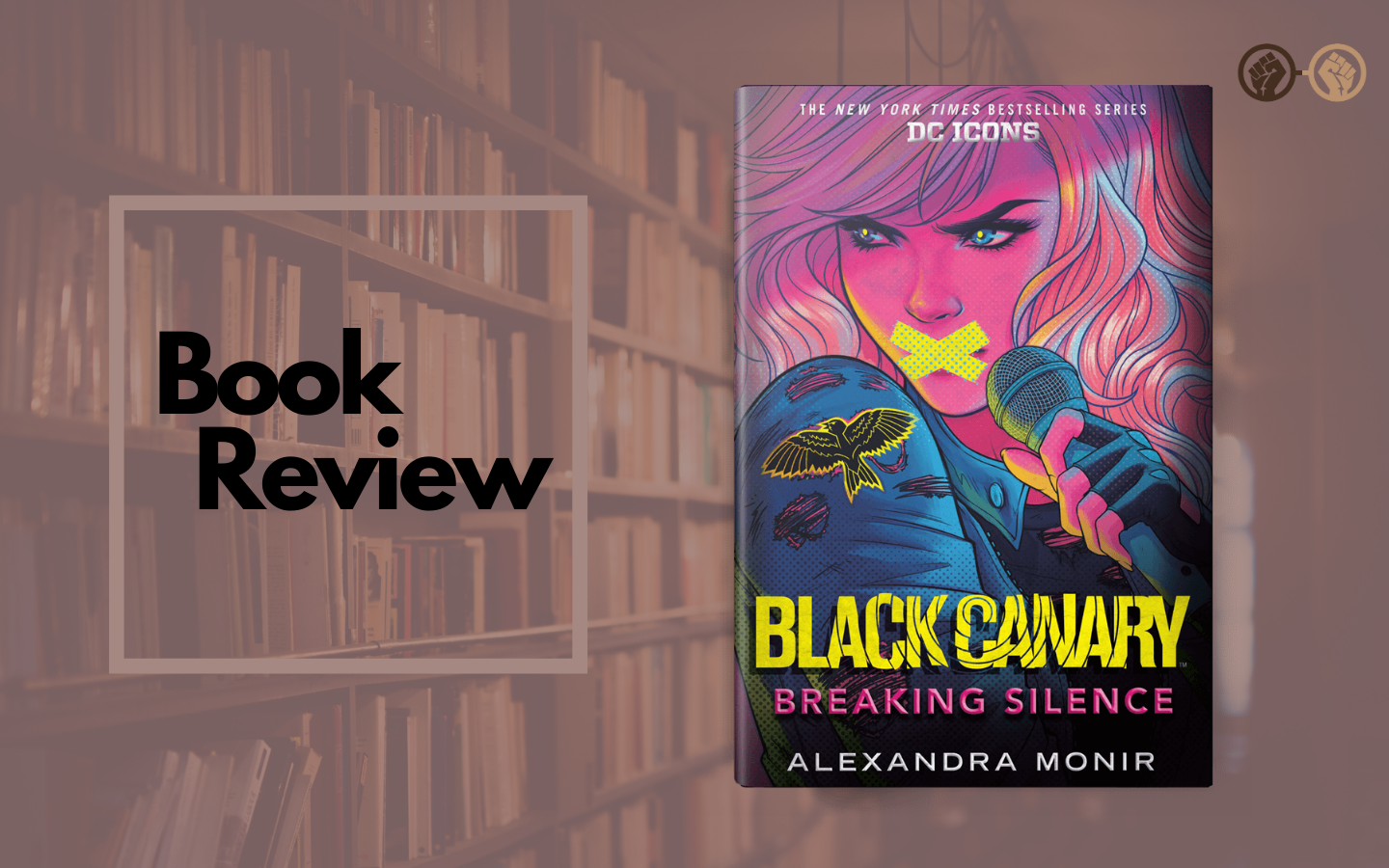 ‘Black Canary: Breaking Silence’ – Book Review