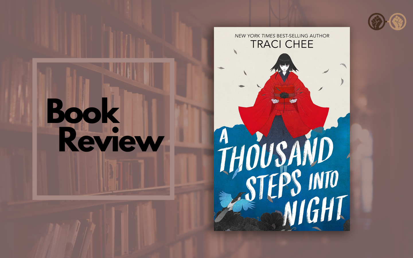 ‘A Thousand Steps Into Night’ Is A Page-Turning YA Fantasy – Book Review