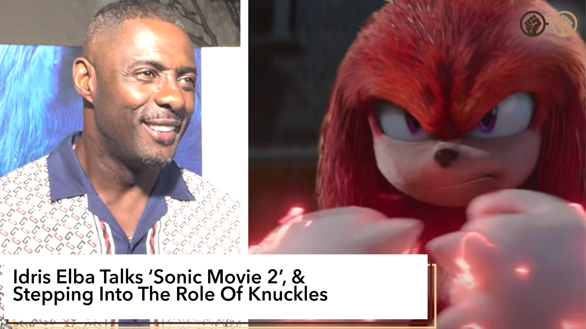Interview: Idris Elba Talks ‘Sonic Movie 2’, Stepping Into The Role Of Knuckles & Potential Spin-off Show