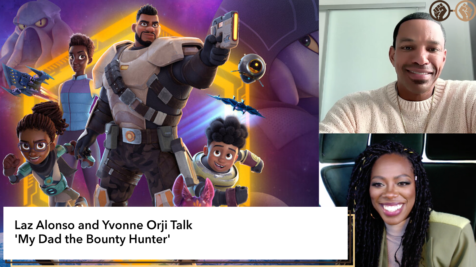 Laz Alonso And Yvonne Orji Talk ‘My Dad the Bounty Hunter’ & Bringing A Black Family Into Space – Interview