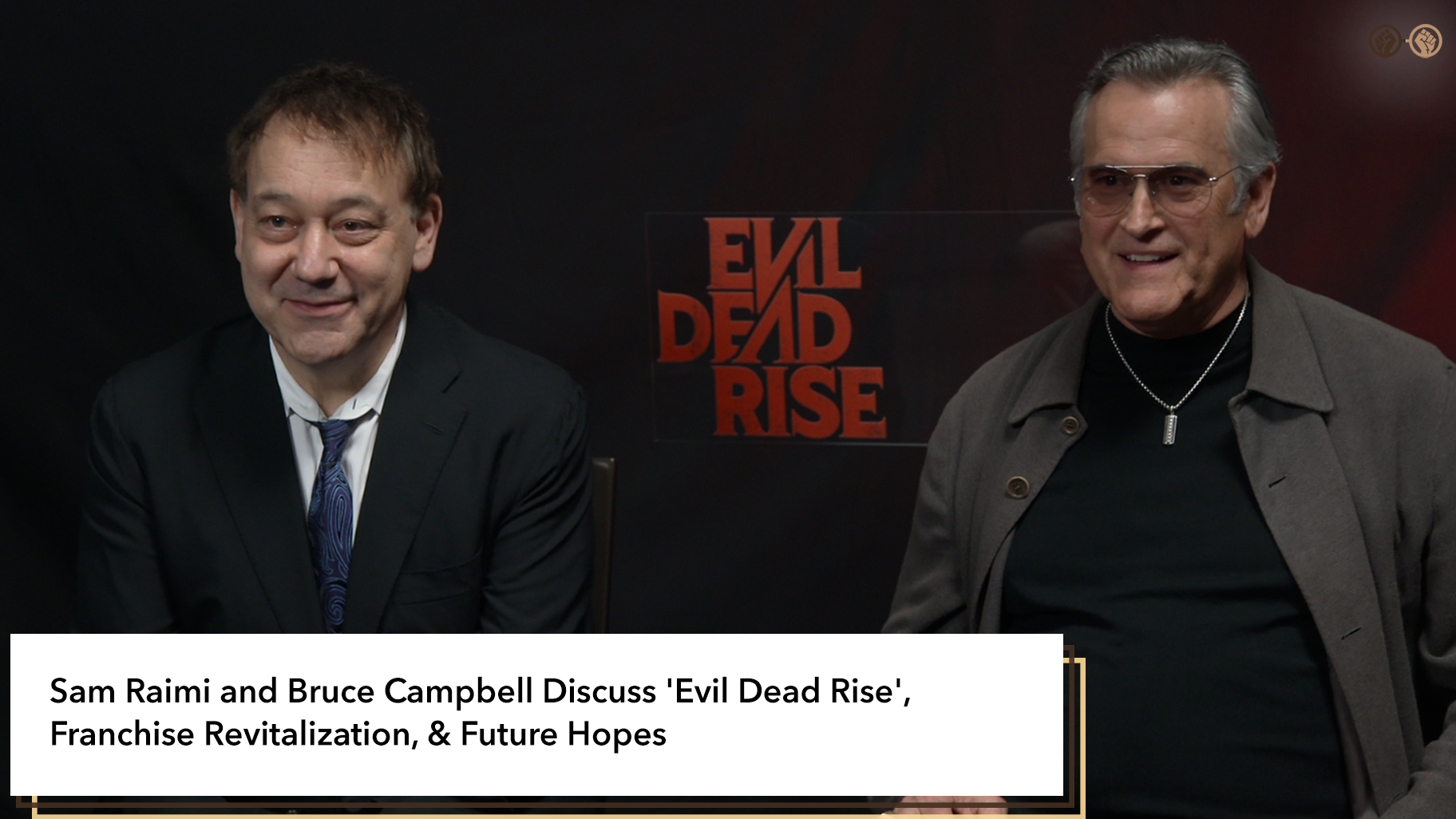 Sam Raimi and Bruce Campbell Discuss ‘Evil Dead Rise’, Franchise Revitalization & Future Hopes – Interview